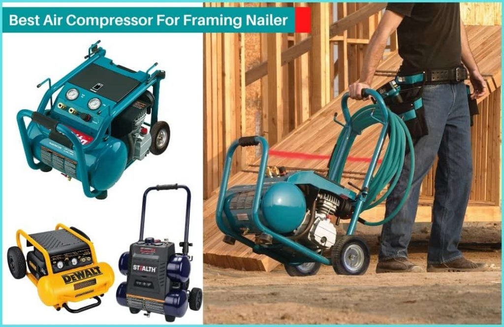 Look For When Choosing An Air Compressor For Framing Nails