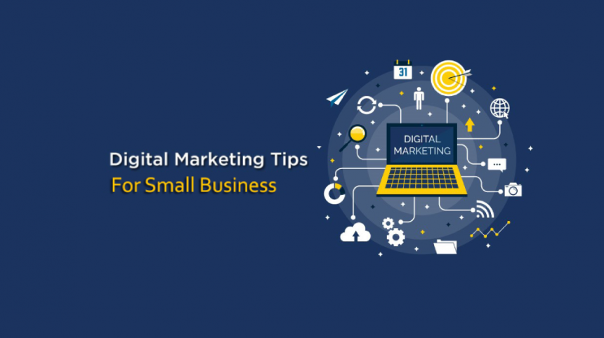 Digital Marketing Tips for Small Businesses