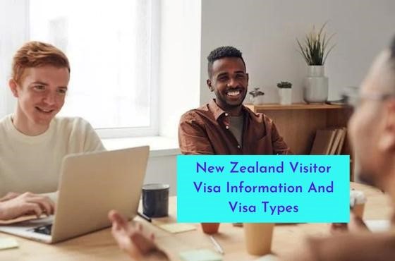 New Zealand Visitor Visa Information And Visa Types