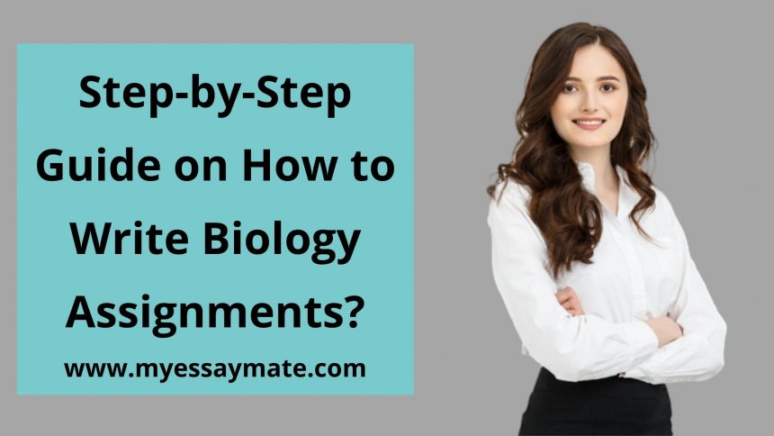 how to make assignment of biology